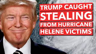 Trump is STEALING 8 MILLION from Hurricane Helene Victims [upl. by Jezreel]