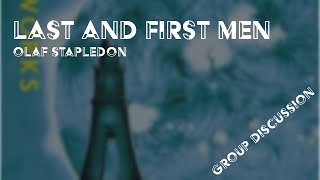 Last and First Men  Olaf Stapledon   SF Masterworks Reading Group [upl. by Fenn]