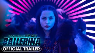 From the World of John Wick Ballerina 2025 Official Trailer  Ana de Armas [upl. by Neeron]