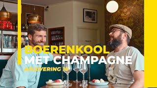 Aflevering 10  Boerenkool met Champagne Podcast [upl. by Germaine]