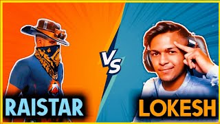 Raistar Vs Lokesh Gamer  Lokesh Gamer Vs Raistar  raistar  Lokesh Gamer  custom 1vs1  FF [upl. by Aramad953]