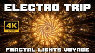 Electro Trip  4K Fractal Lights Voyage  LSD Dope Cosmic Atmosphere [upl. by Fonz]