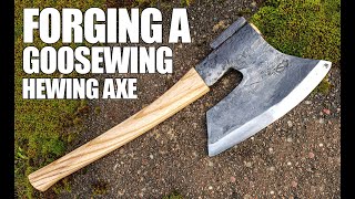 Blacksmithing  Forging a Goosewing Hewing Axe [upl. by Ailehs866]