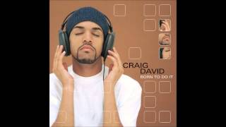 Craig David  Fill Me In Original Mix [upl. by Socin401]