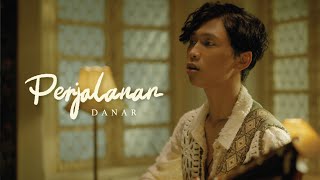 DANAR  PERJALANAN OFFICIAL MUSIC VIDEO [upl. by Ym]