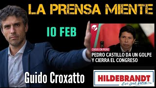 GUIDO CROXATTO DESMIENTE A LA PRENSA BASUR4 SOBRE ATAQUES AL PRESIDENTE CASTILLO  10 FEB [upl. by Mittel]