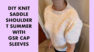 Saddle Shoulder Summer T Shirt with GSR Sleeves summersweater freepattern knitting [upl. by Willetta]