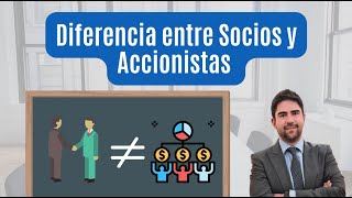 Diferencia entre Socios y Accionistas [upl. by Esenahs]