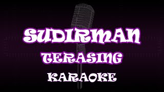 Sudirman  Terasing  Karaoke  Akustik  Lirik [upl. by Fancie637]