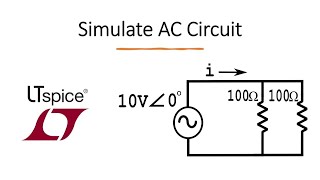 LTSpice  Simulate AC Circuit with Parallel Resistors [upl. by Allenaj]