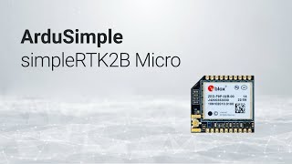 Dual band simpleRTK2B Micro F9P F9R smallest highperformance GNSSRTK receiver for integrators [upl. by Jairia]