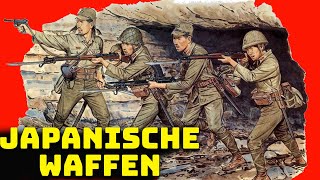 Japanische Waffen des Zweiten Weltkriegs [upl. by Kistner]