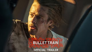 BULLET TRAIN  Official Trailer HD [upl. by Kus]