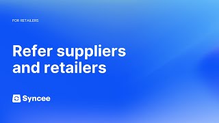 Syncee Referrals for Retailers Refer Suppliers amp Retailers  Syncee Help Center [upl. by Dryden]