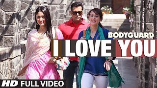 I love you Full song Bodyguard feat Salman khan Kareena Kapoor [upl. by Clem]