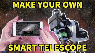 HOWTO Make a POWERFUL smart TELESCOPE Better than much bigger telescopes [upl. by Yrogreg862]