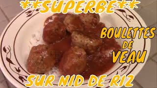 SUPERBE RECETTE DE BOULETTES AVEC VEAU HACHÉ ET RIZ [upl. by Particia655]