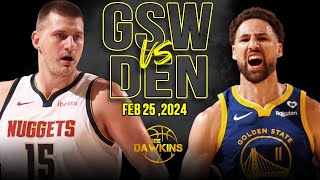 Golden State Warriors vs Denver Nuggets Full Game Highlights  Feb 24 2024  FreeDawkins [upl. by Jinny]