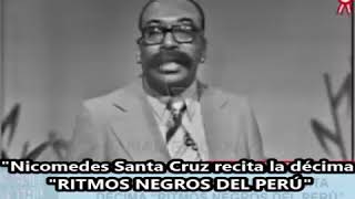 quotNicomedes Santa Cruzquot presenta a quotPERÚ NEGROquot 1978 Panamericana TV [upl. by Aneeras38]