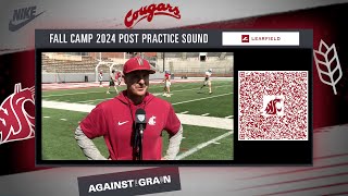 WSU Football quotI challenged them earlyquot  HC Jake Dickert after Fall Camp  81224 [upl. by Annia990]