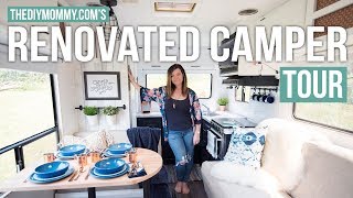 RENOVATED RV TOUR  Our DIY Camper  The DIY Mommy [upl. by Eenerb]