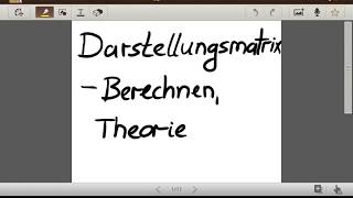 Darstellungsmatrix  Berechnen Theorie Dietrich Kuhn [upl. by Paryavi]