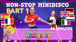 MINIDISCO PART 1  NON STOP  International  Songs for Kids  Learn the Dance  Mini Disco [upl. by Wilda]