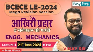 Engineering Mechanics  Lec1  BCECE LE 2024  Mega Revision Session  PYQs bcecele [upl. by Redmond]