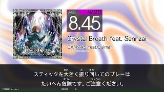 【譜面閲覧用GALAXYWAVE】 CrystalBreathfeatSennzai DrMAS：845 [upl. by Fredrika683]