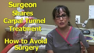 Carpal Tunnel  Surgeon Shares Treatment  How to Avoid Surgery [upl. by Ahsenra]