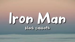 black sabbath  Iron Man lyrics [upl. by Alsworth]