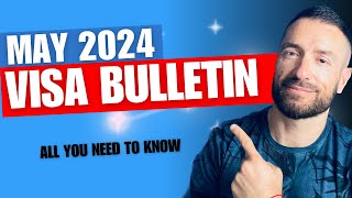 Good News May 2024 Visa Bulletin Explained [upl. by Nilerual459]