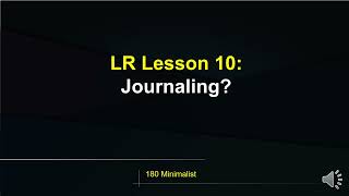 Journaling  LSAT Logical Reasoning Lesson 10 [upl. by Ayotan275]