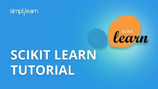 ScikitLearn Tutorial  Machine Learning With ScikitLearn  Sklearn  Python Tutorial  Simplilearn [upl. by Laise715]