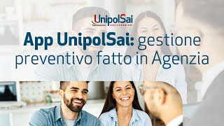 App UnipolSai gestione preventivo fatto in Agenzia [upl. by Weisbrodt]