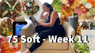 The Final Week of Doing 75 Soft  75 Soft  Week 11 My Journey [upl. by Ddart]