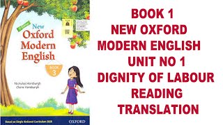 Oxford Modern English Book 3 Unit 1  Reading Translation  Dignity of Labour  SNC New 3rd Edition [upl. by Somisareg]