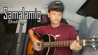 Samalamig  Shehyee Fingerstyle Guitar Cover Tiktok Song [upl. by Dosi]