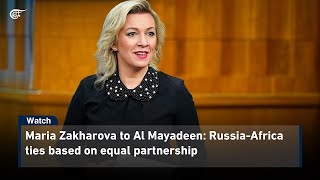 Maria Zakharova RussiaAfrica ties based on equal partnership [upl. by Rehpotsyrk]