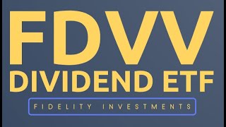 Fidelity High Dividend ETF  FDVV [upl. by Innoc]