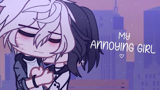 • My annoying girl • GCMM  Gacha Movie Gacha Club [upl. by Margarette]