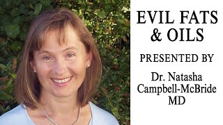 Evil Fats And Oils  Dr Natasha CampbellMcbride [upl. by Einaj]