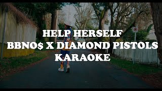 bbno x diamond pistols help herself Karaoke version [upl. by Geralda]