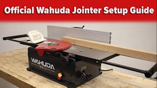 Official Wahuda Jointer Setup Guide [upl. by Nahtannhoj]