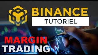 BiNANCE MARGIN TRADE tutoriel FR [upl. by Rianon]