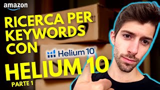 Come si trovano Prodotti da vendere su Amazon FBA con Helium10 [upl. by Noyahs]