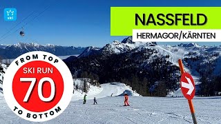 Nassfeld Hermagor Austria  ski run 70 from top to bottom [upl. by Ydnarb903]