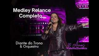 Medley Relance Completo  Diante do Trono amp Orquestra  Videira Goiânia 25 Anos  Setembro 2024 [upl. by Ettenawtna]