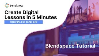 Tes Teach with Blendspace  Create Digital Lessons in 5 Minutes TheFutureofEducation [upl. by Kirstin]