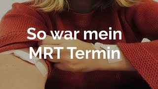 So war mein MRT Termin I Lara Kristin [upl. by Ethelin981]